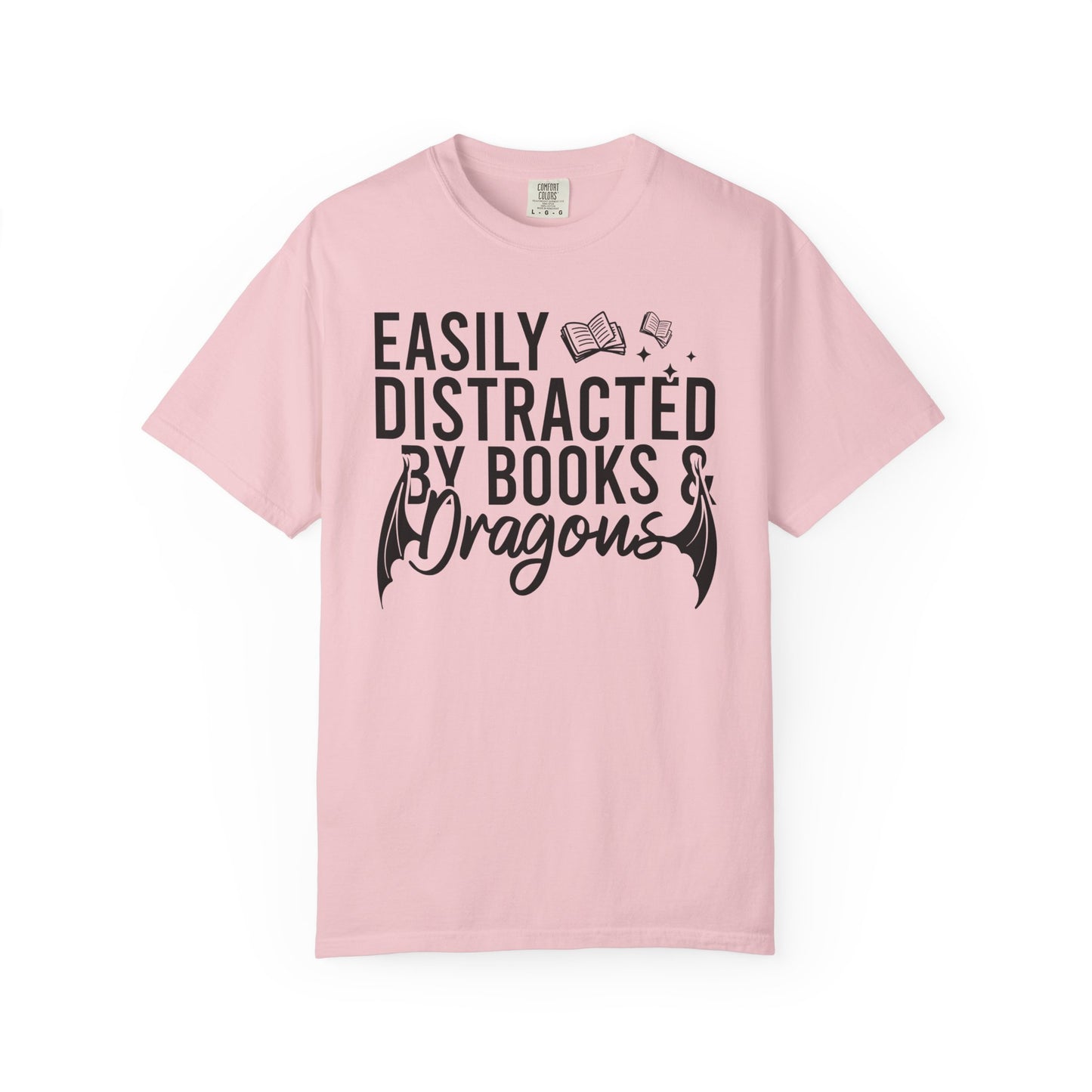 Easily Distracted By Books And Dragons Comfort Colors® Shirt