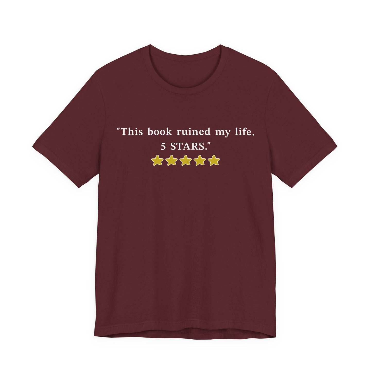 This Book Ruined My Life 5 Stars T-Shirt