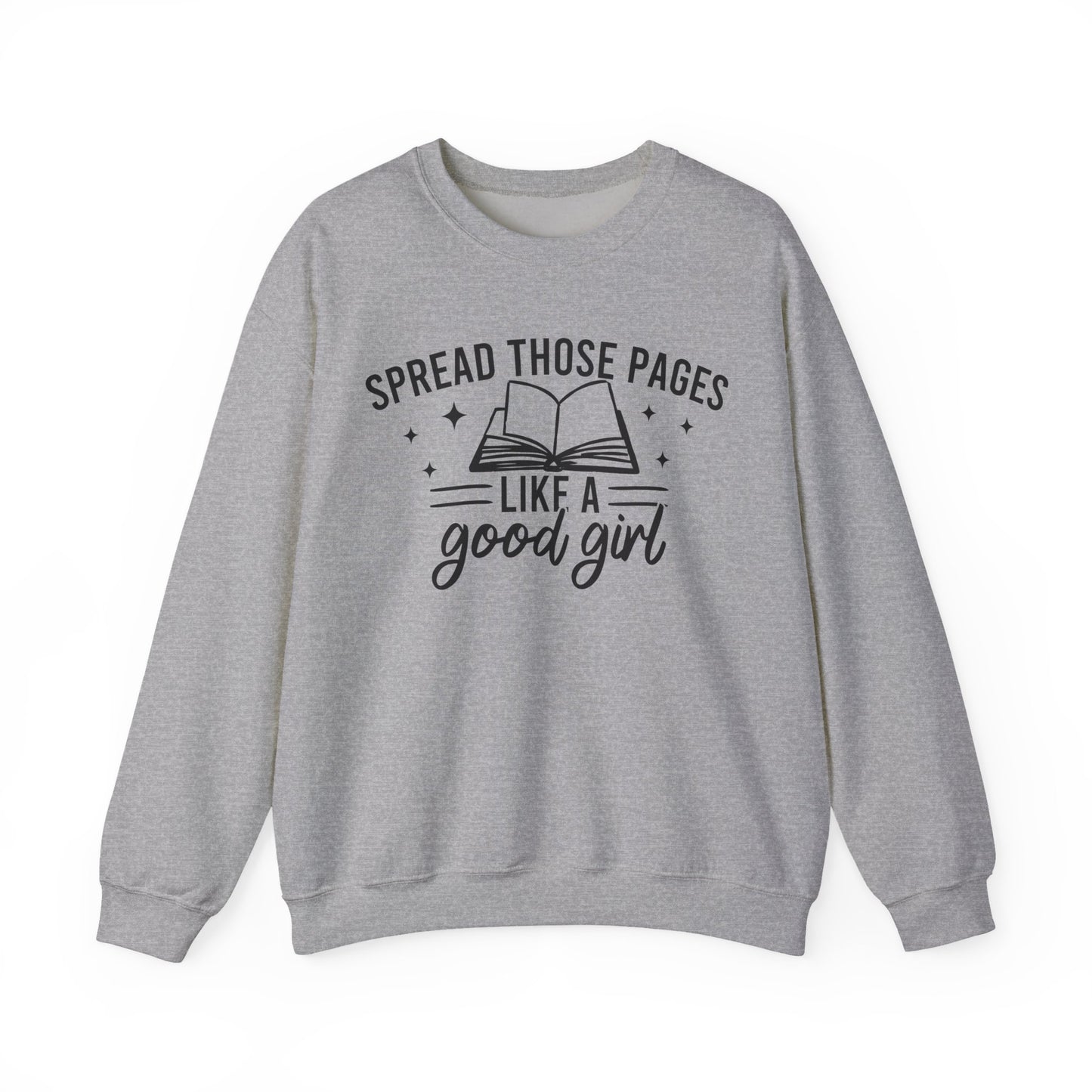 Spread Those Pages Like A Good Girl Sweatshirt