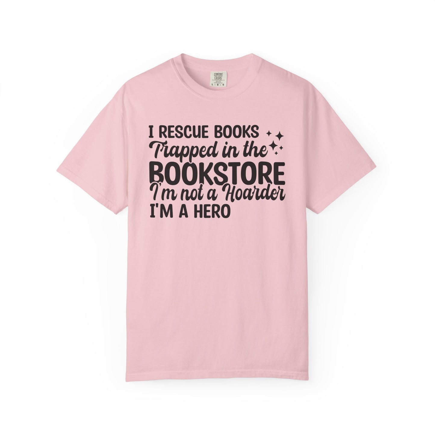 I Rescue Books Trapped In The Bookstore Comfort Colors® Shirt