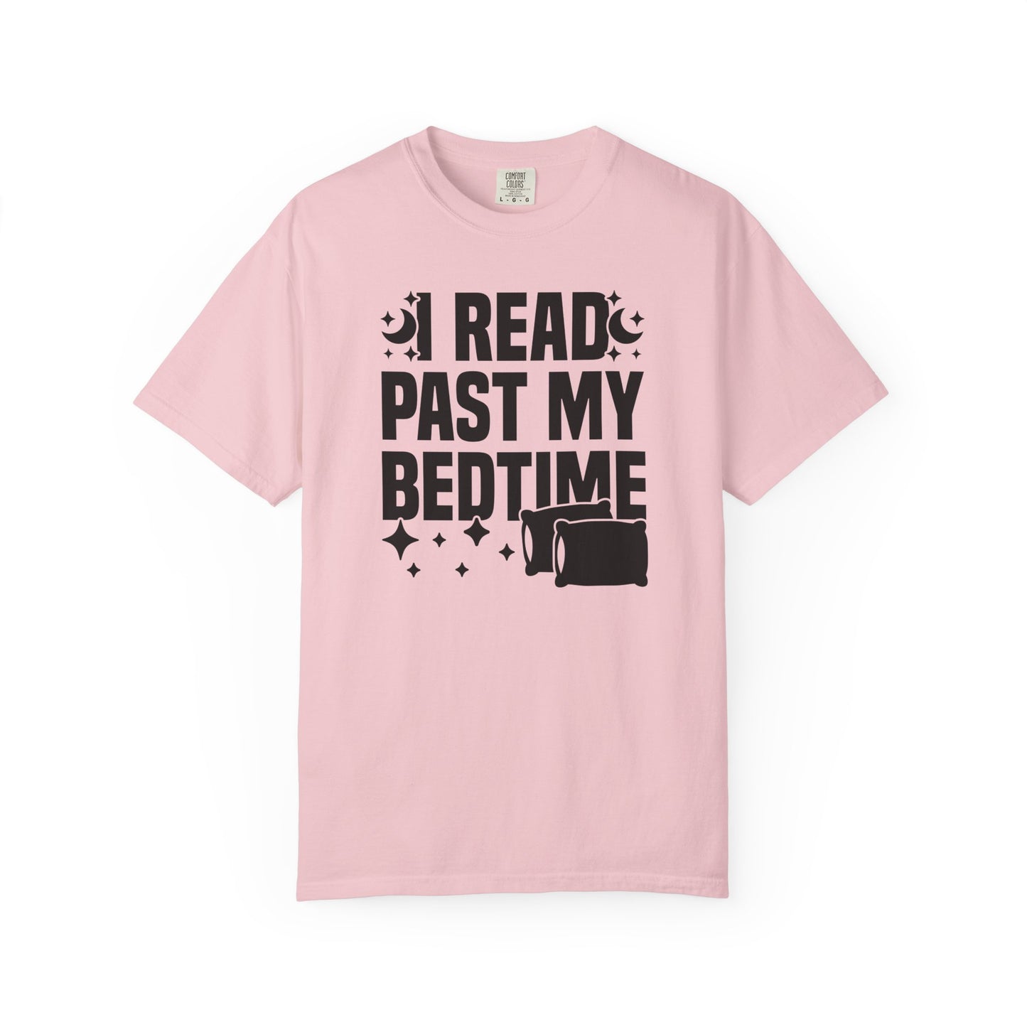 I Read Past My Bedtime Comfort Colors® Shirt