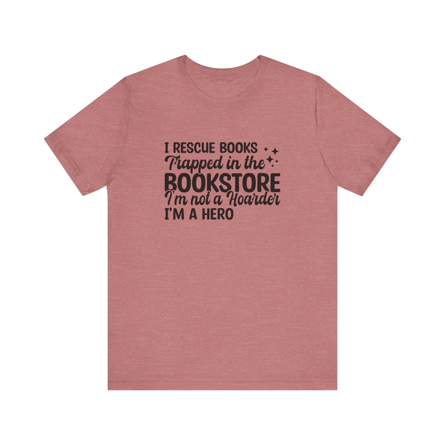 I Rescue Books Trapped In The Bookstore T-Shirt