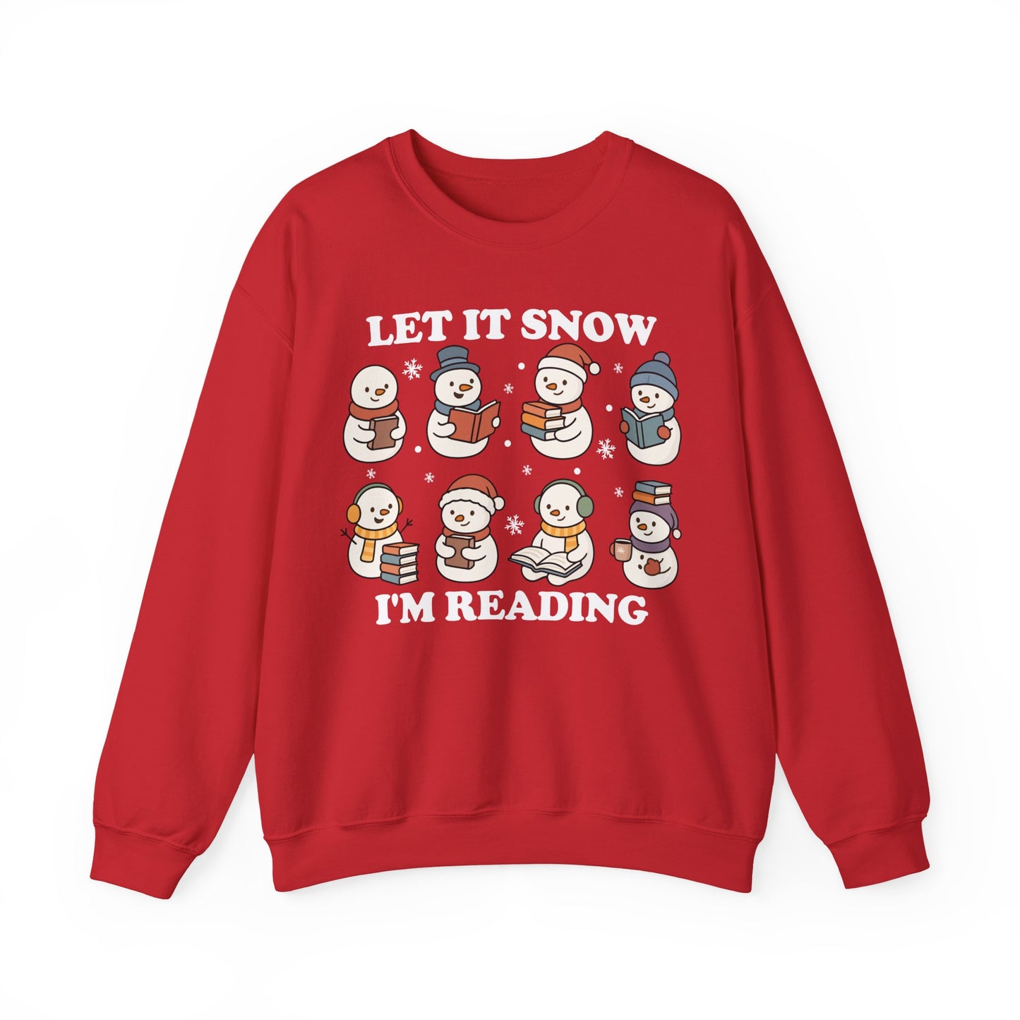Let It Snow I'm Reading Sweatshirt