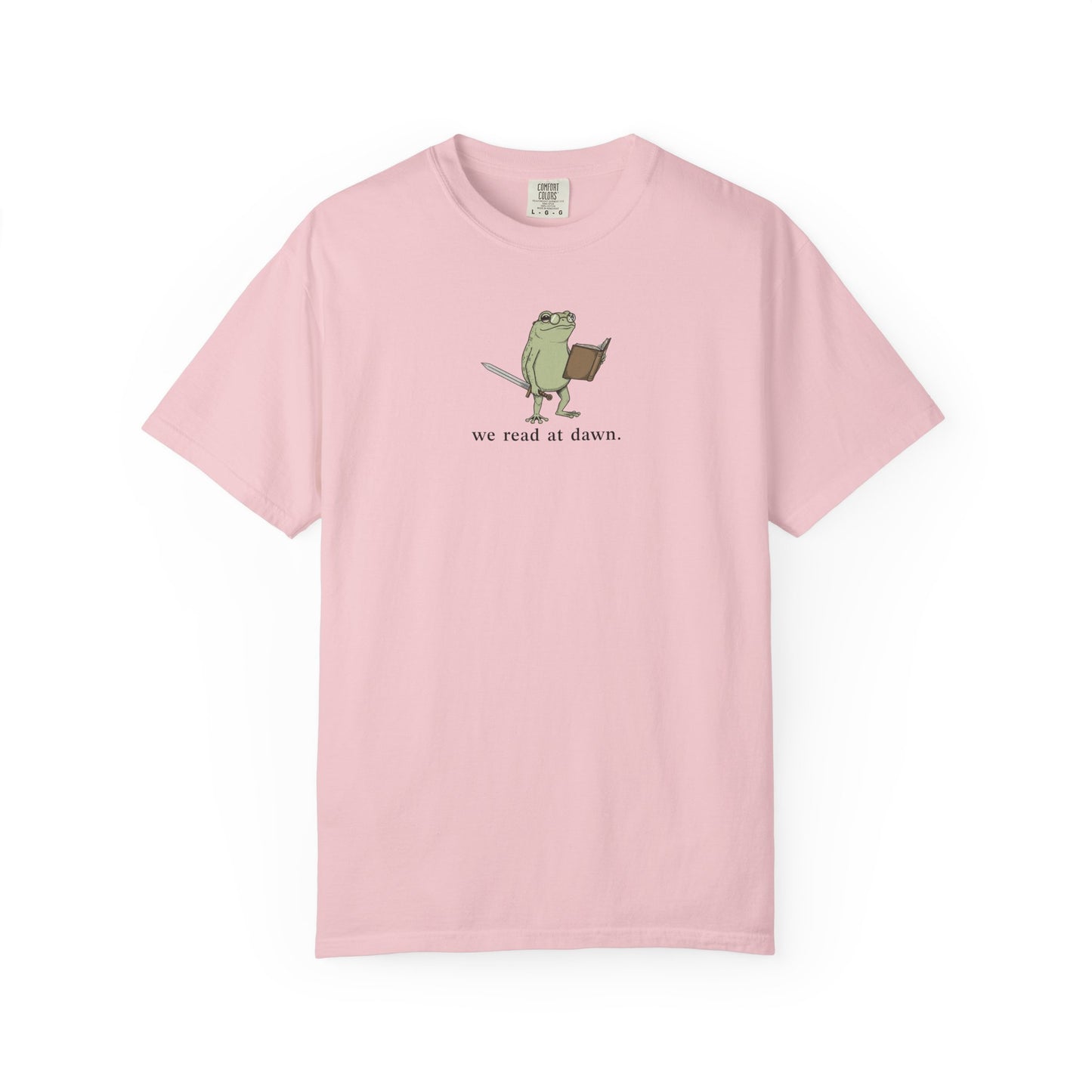 We Read At Dawn Comfort Colors® Shirt