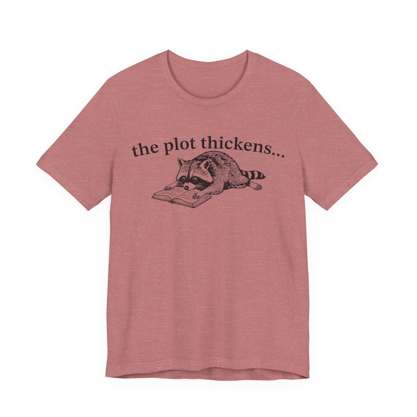 The Plot Thickens T-Shirt