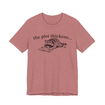 The Plot Thickens T-Shirt