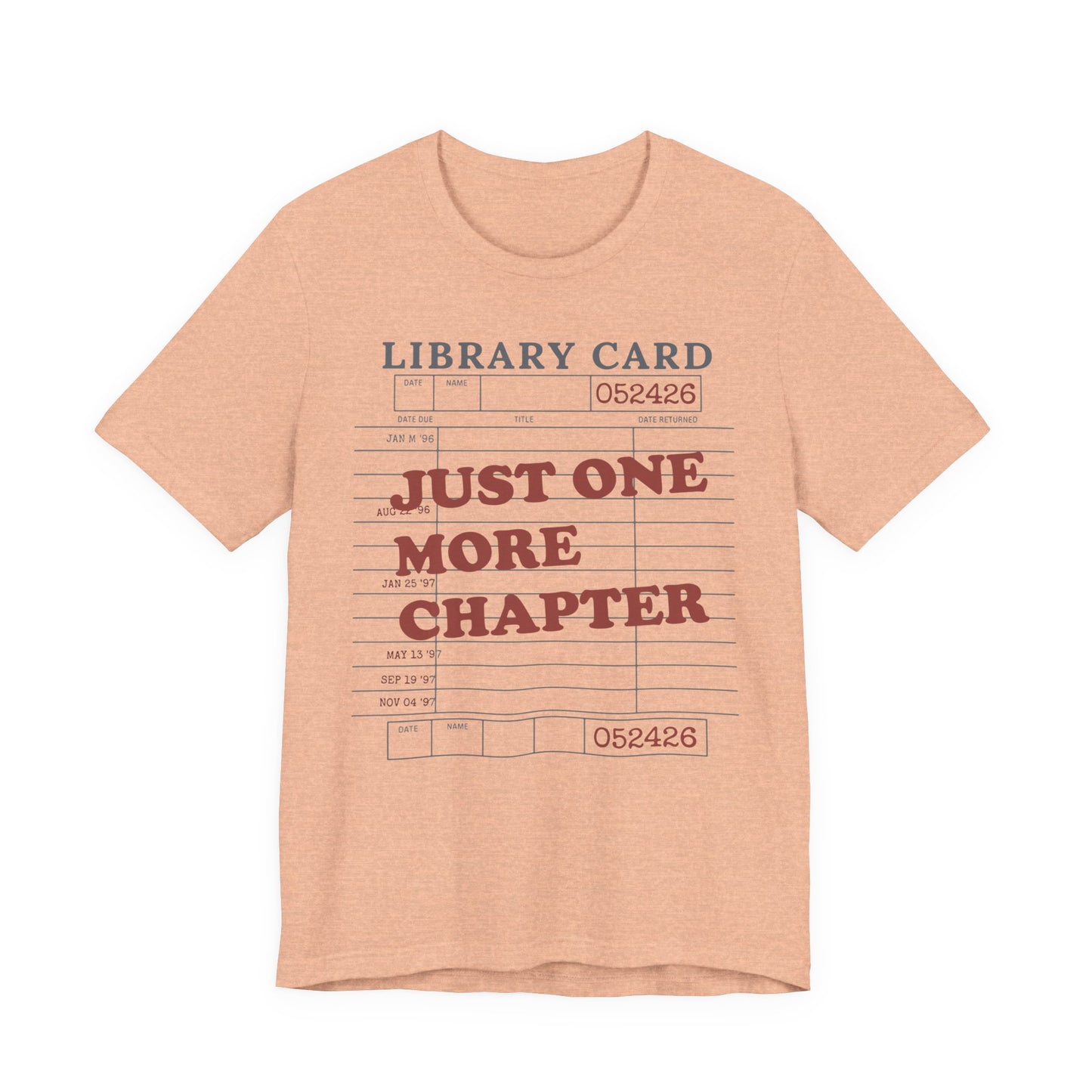 Just One More Chapter T-Shirt