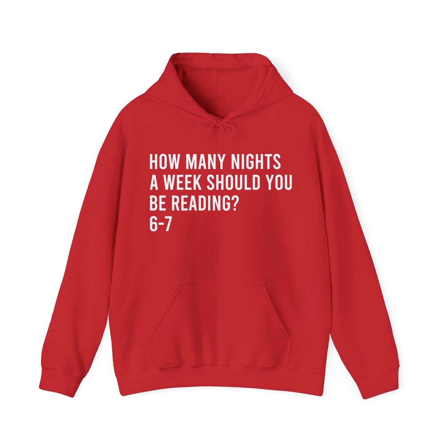 How Many Nights A Week Should You Be Reading 6-7 Hoodie