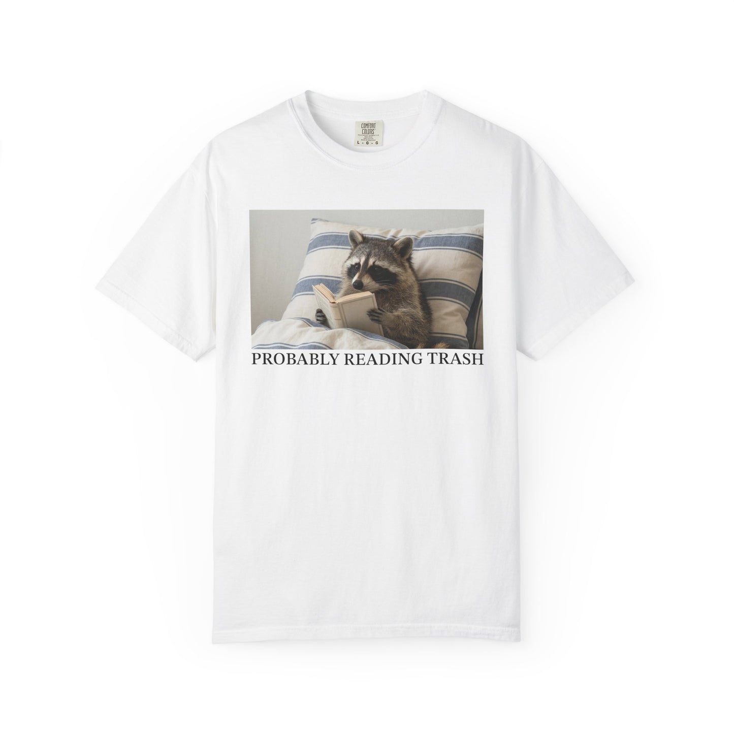 Probably Reading Trash Comfort Colors® Shirt