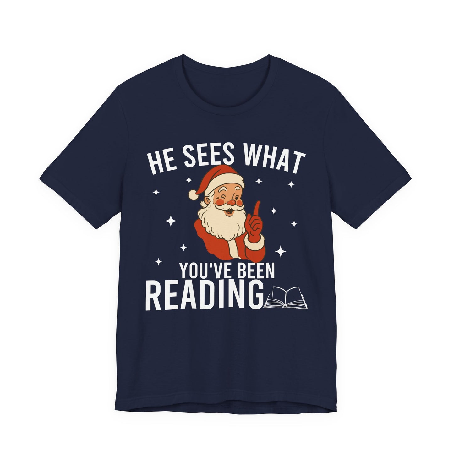 He Sees What You've Been Reading T-Shirt