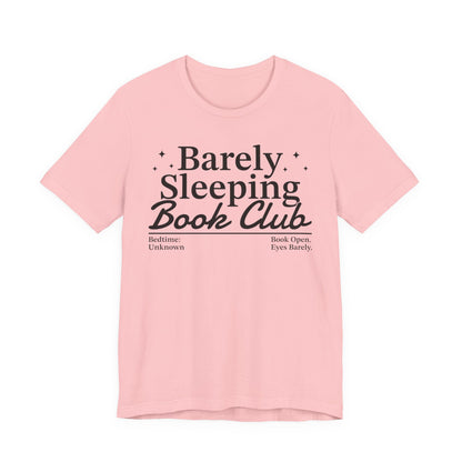 Barely Sleeping Book Club T-Shirt