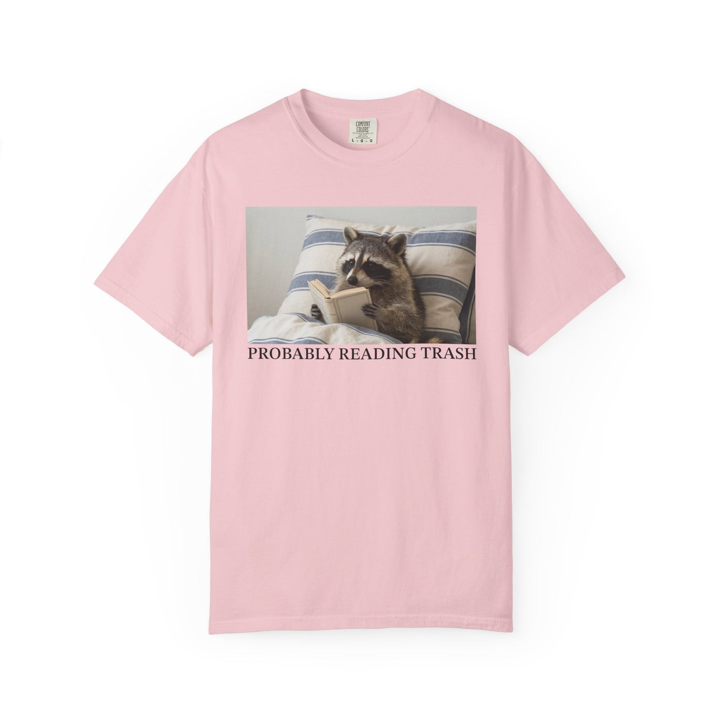Probably Reading Trash Comfort Colors® Shirt