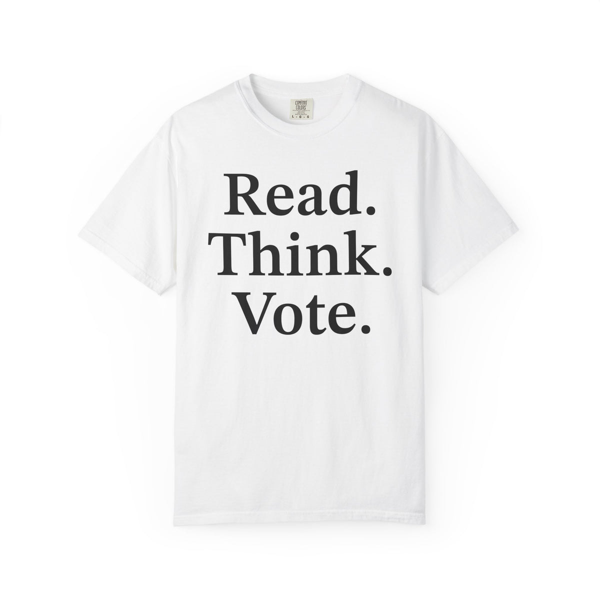 Read Think Vote Comfort Colors® Shirt
