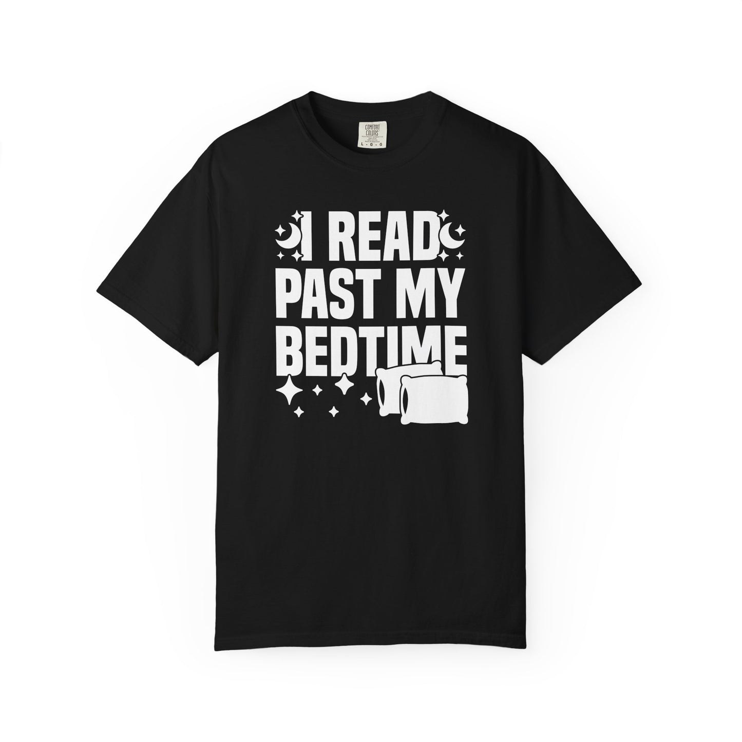 I Read Past My Bedtime Comfort Colors® Shirt