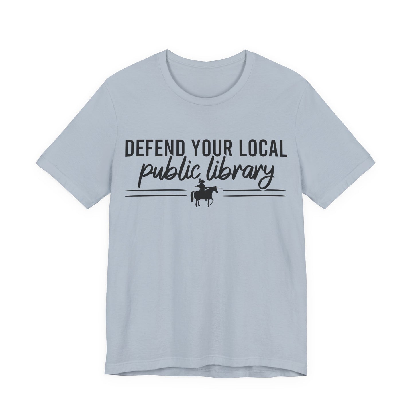 Defend Your Local Public Library T-Shirt