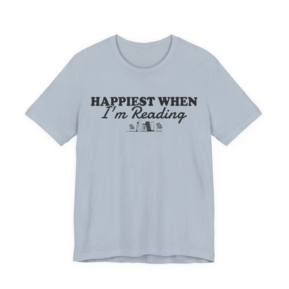 Happiest When I'm Reading T-Shirt