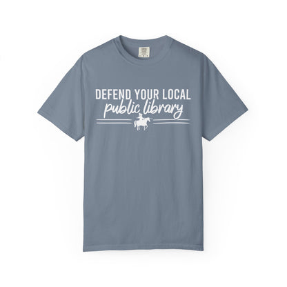 Defend Your Local Public Library Comfort Colors® Shirt