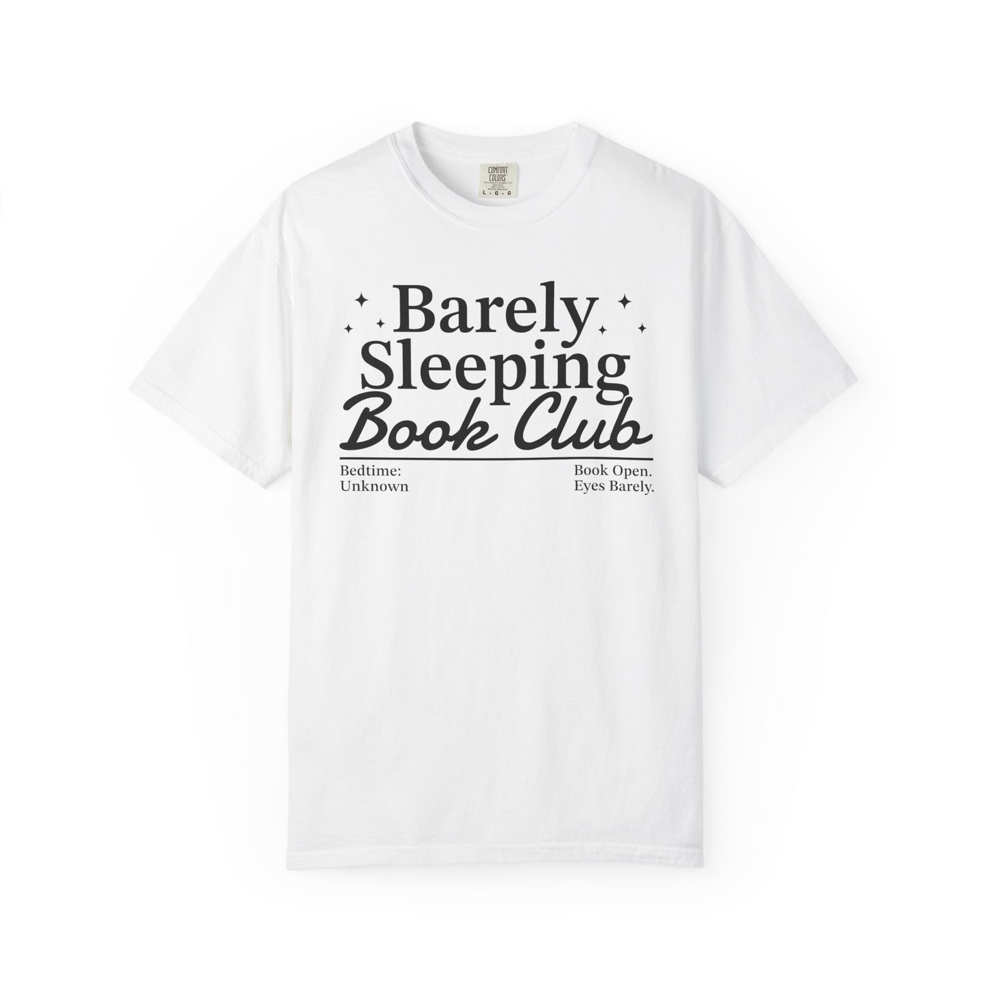 Barely Sleeping Book Club Comfort Colors® Shirt