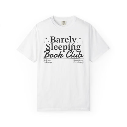 Barely Sleeping Book Club Comfort Colors® Shirt