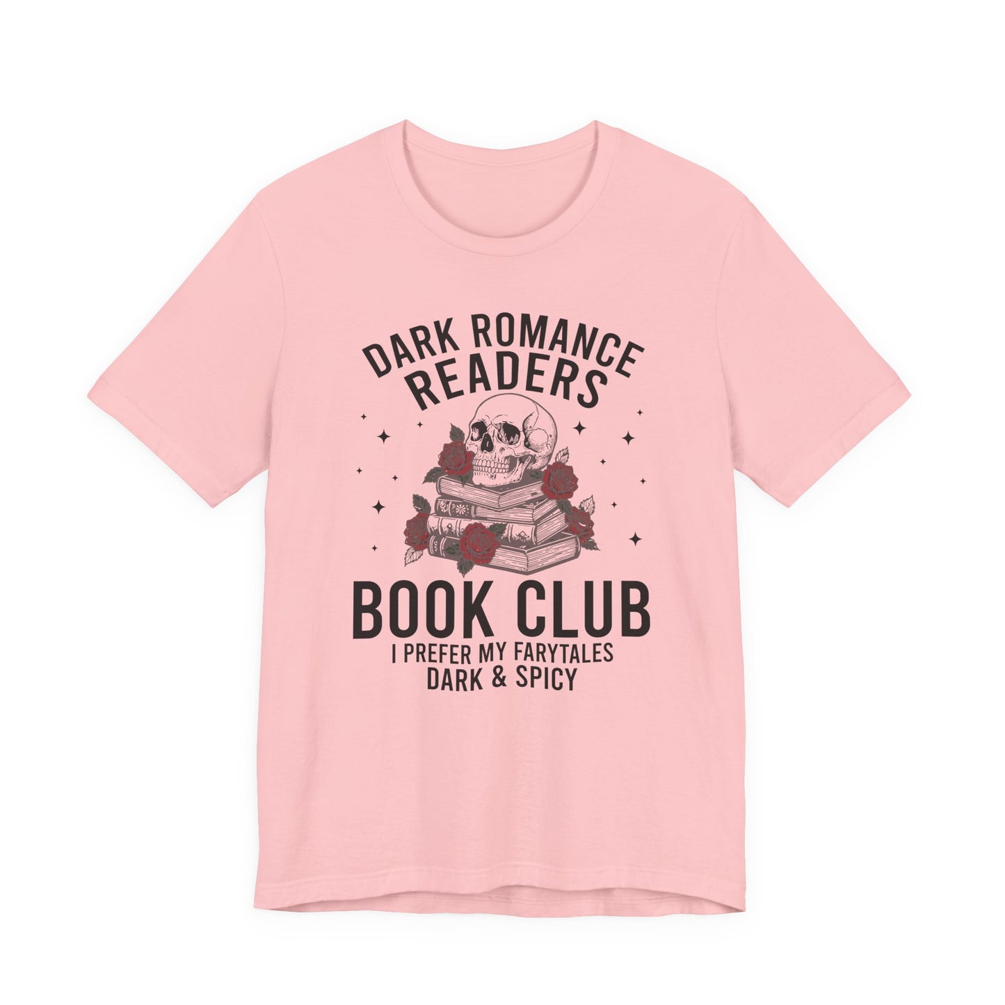 Dark Romance Readers Book Club T-Shirt