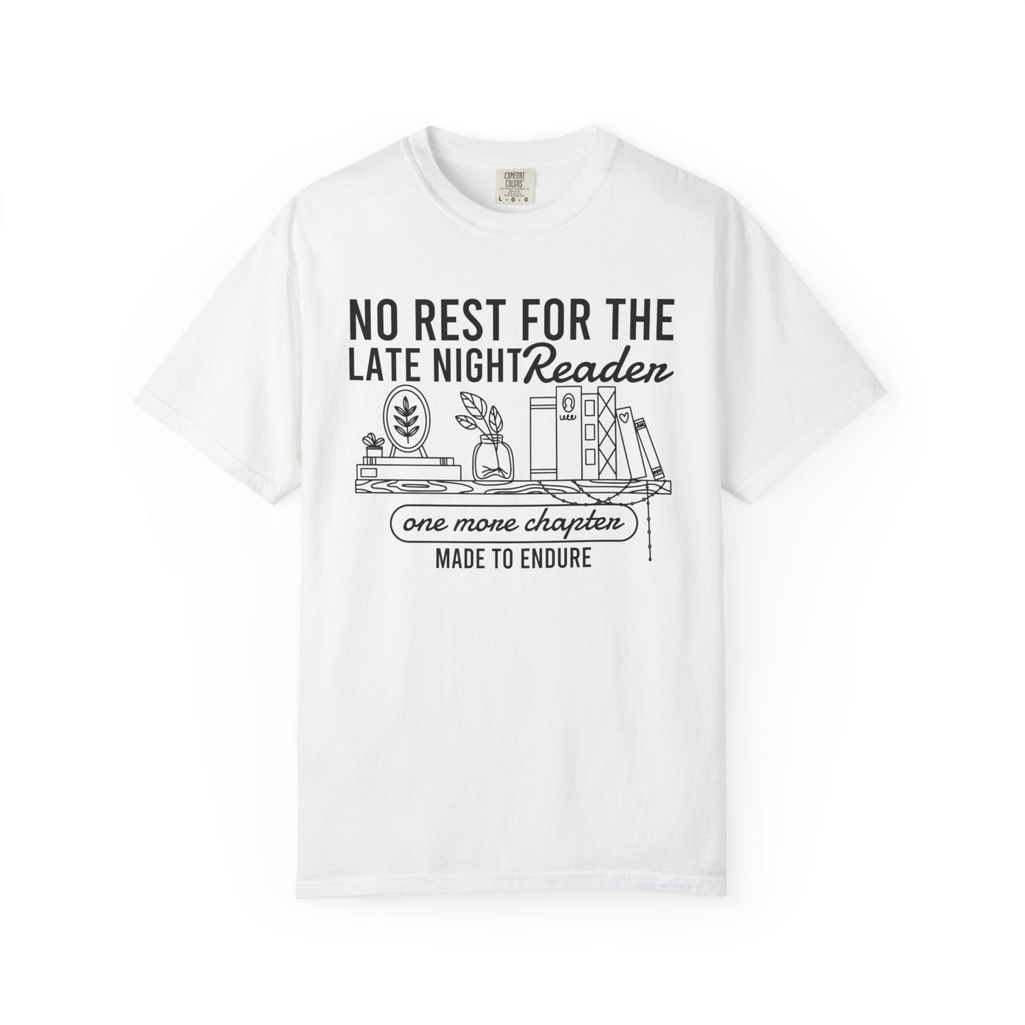 No Rest For The Late Night Reader Comfort Colors® Shirt