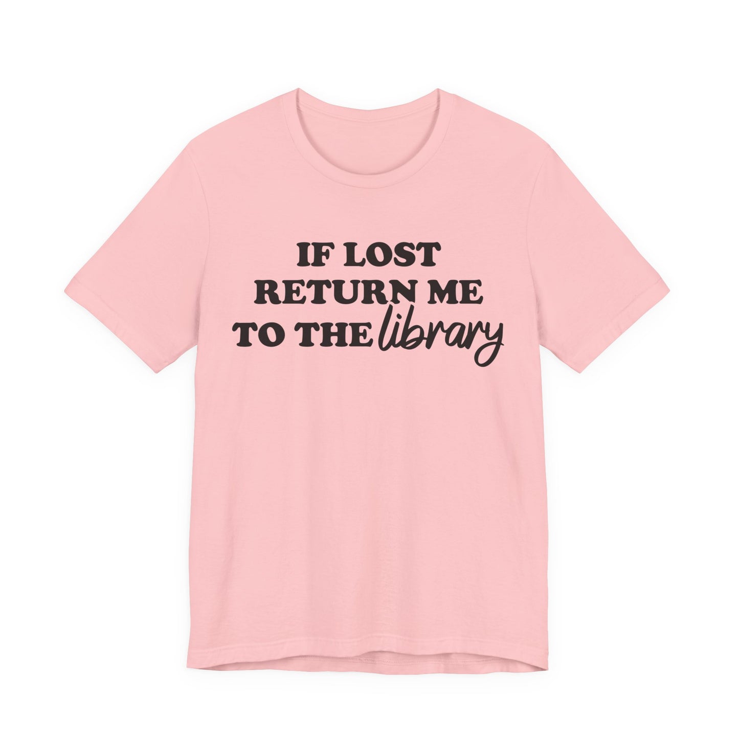 If Lost Return Me To The Library T-Shirt