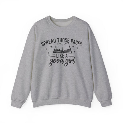 Spread Those Pages Like A Good Girl Sweatshirt