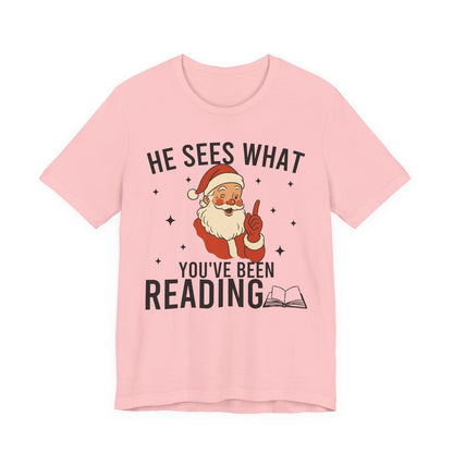 He Sees What You've Been Reading T-Shirt