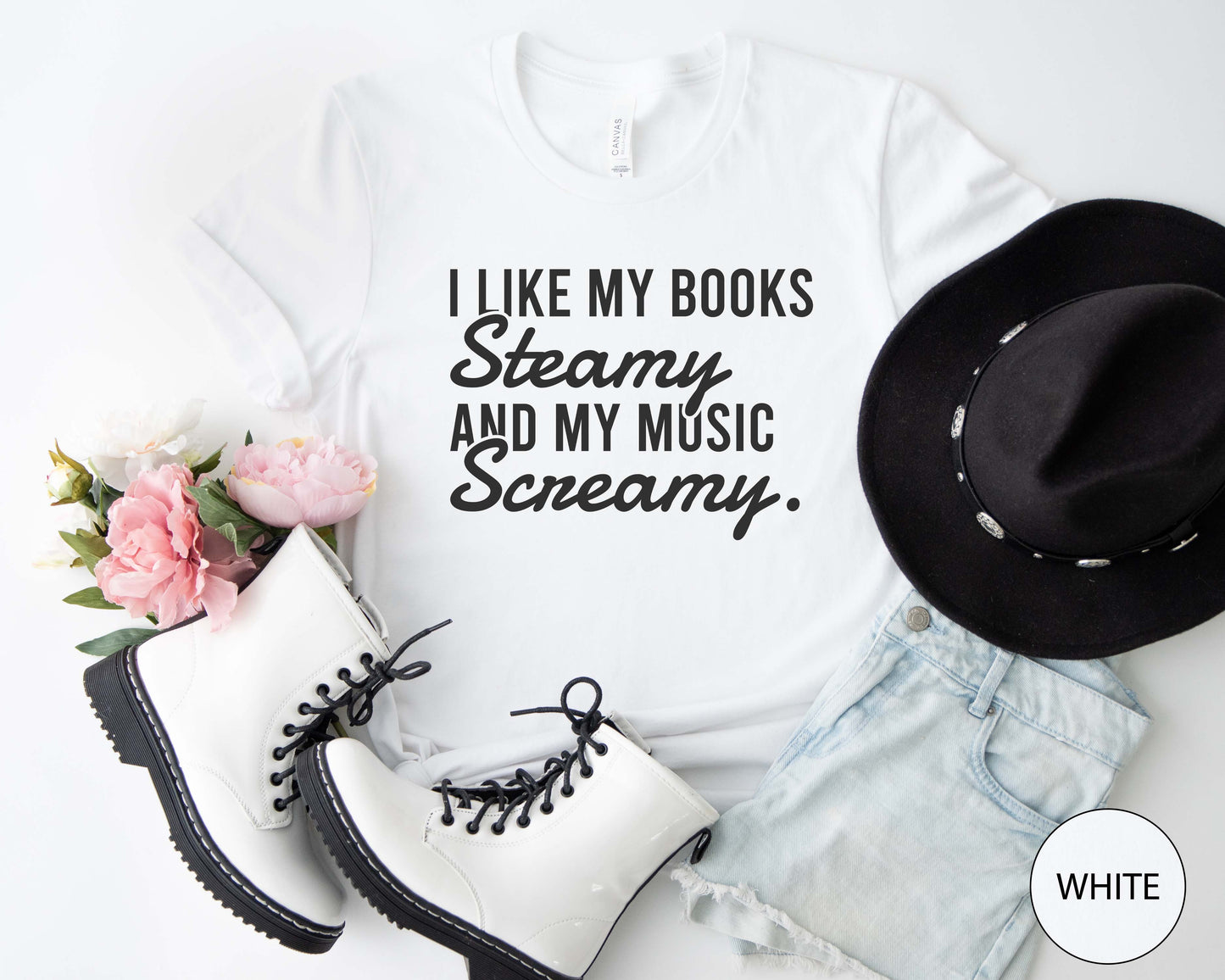 I Like My Books Steamy And My Music Screamy T-Shirt