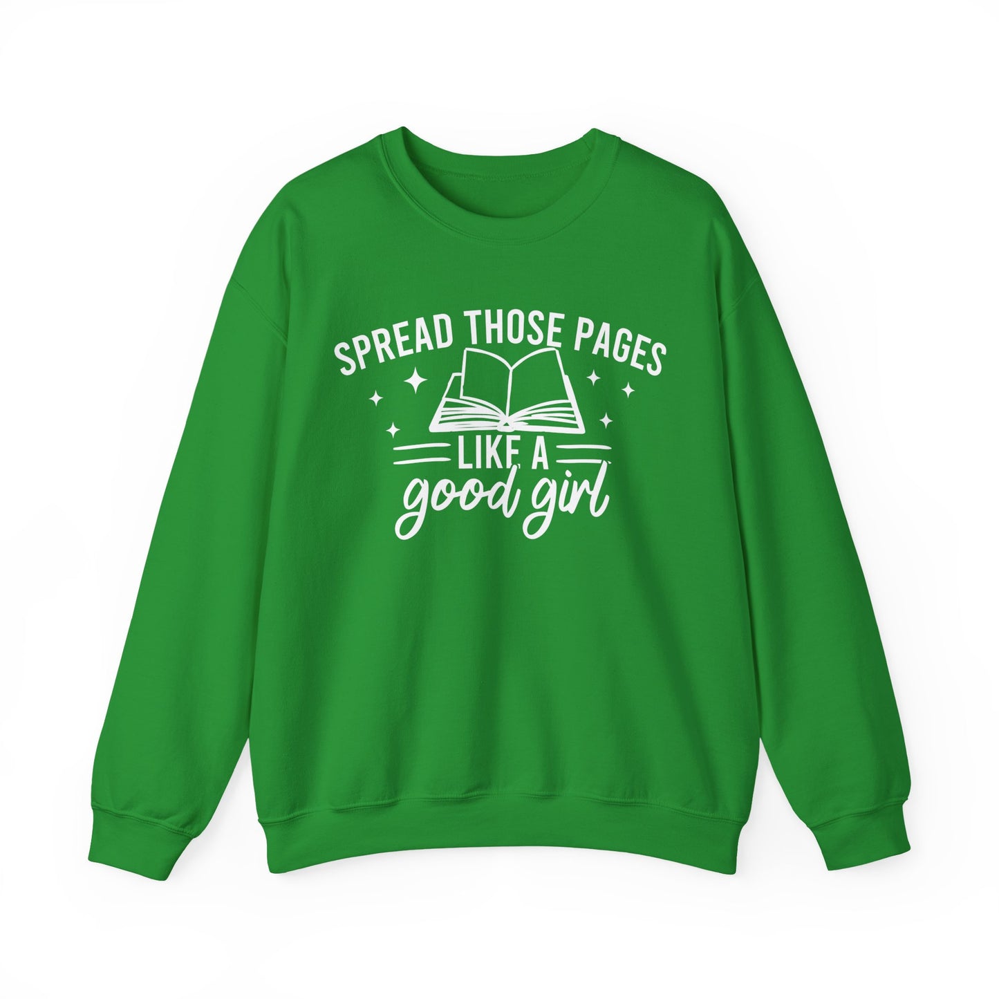 Spread Those Pages Like A Good Girl Sweatshirt