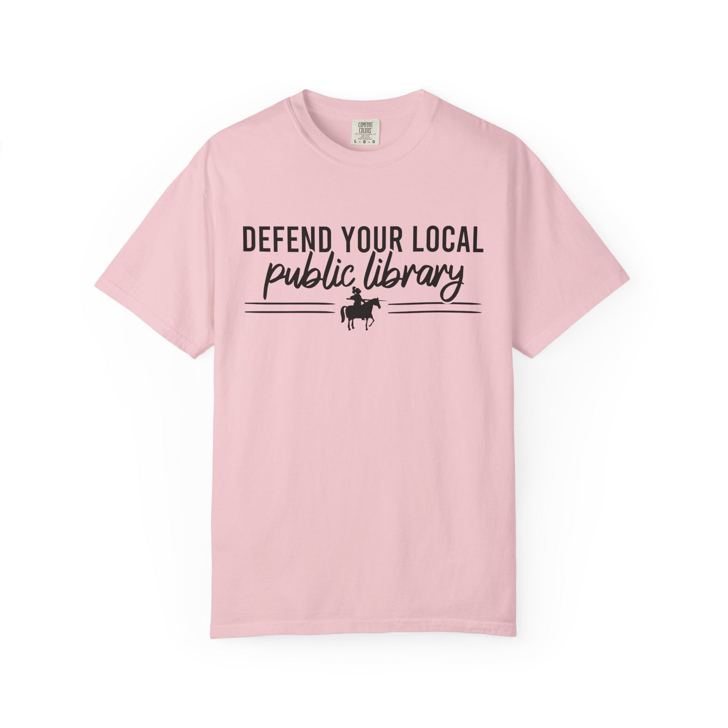 Defend Your Local Public Library Comfort Colors® Shirt