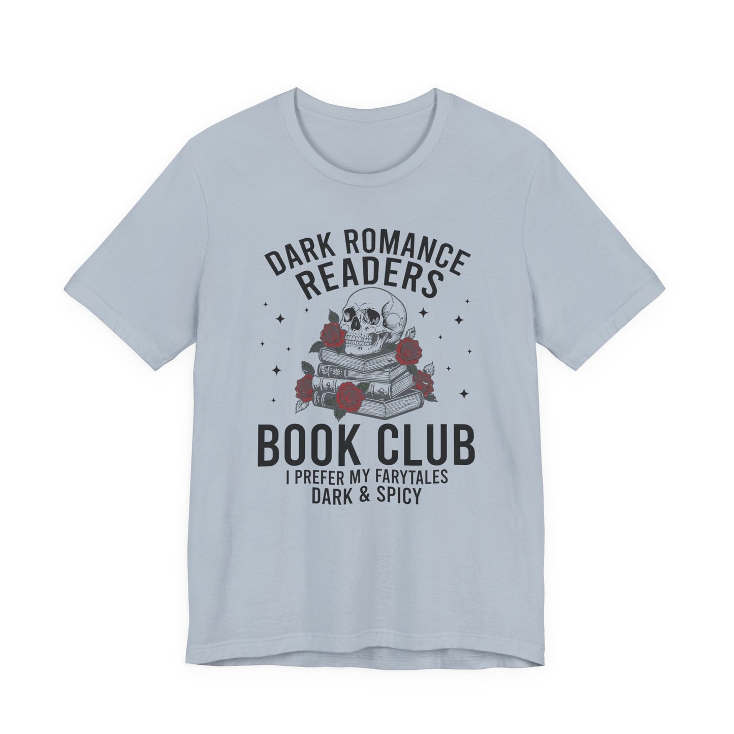 Dark Romance Readers Book Club T-Shirt