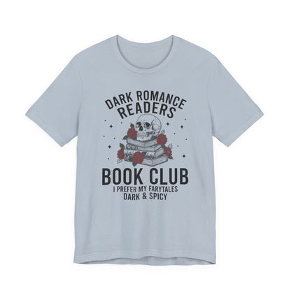 Dark Romance Readers Book Club T-Shirt