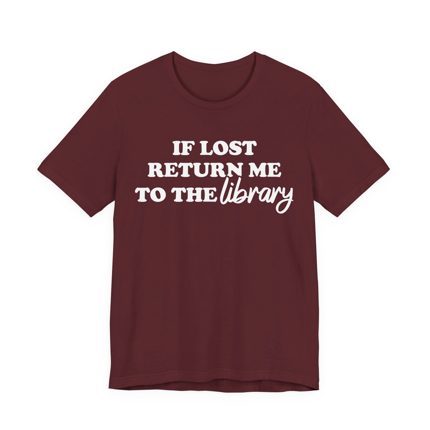 If Lost Return Me To The Library T-Shirt
