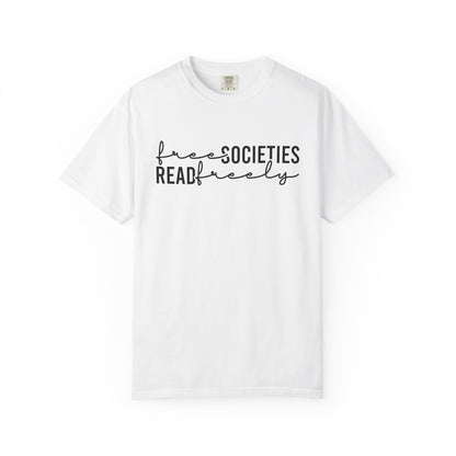 Free Societies Read Freely Comfort Colors® Shirt