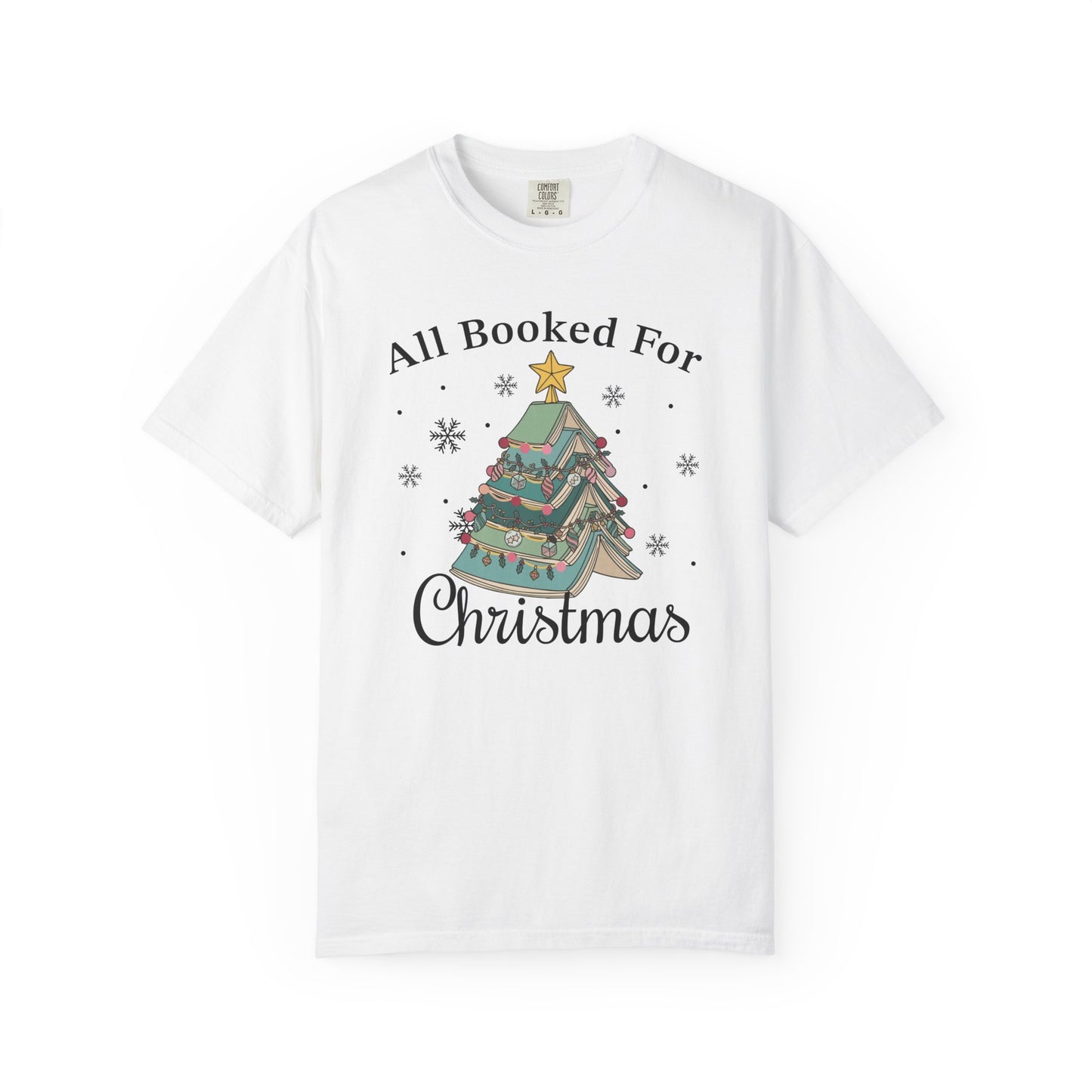 All Booked For Christmas Comfort Colors® Shirt