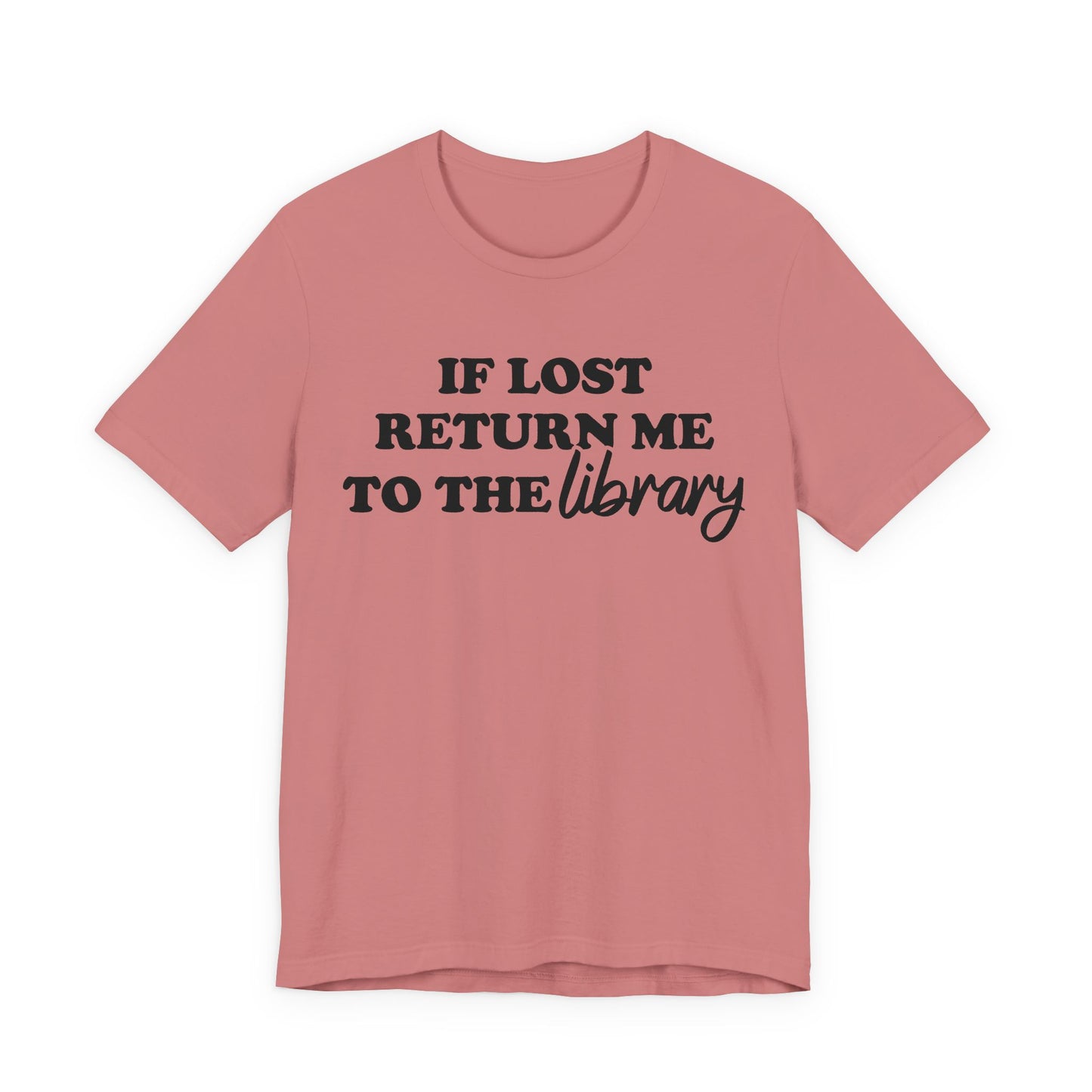 If Lost Return Me To The Library T-Shirt