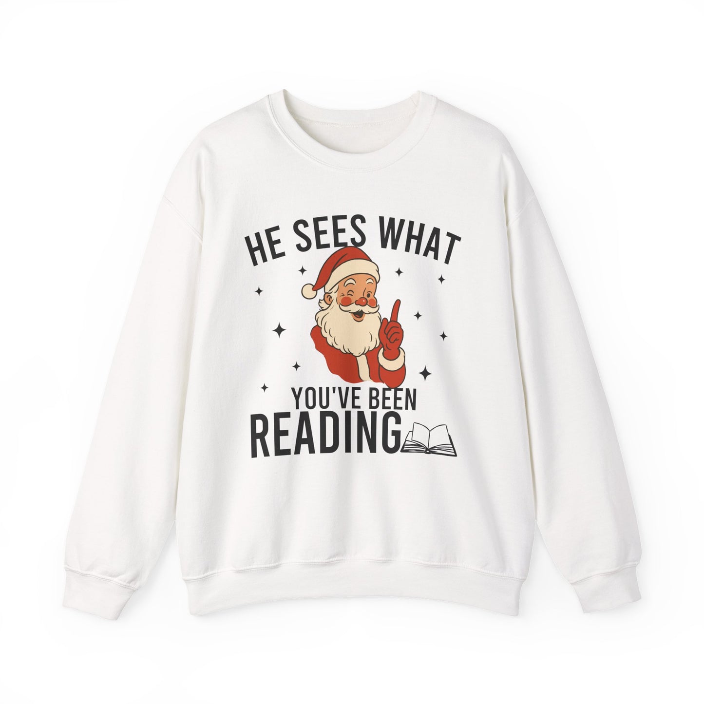 He Sees What You've Been Reading Sweatshirt