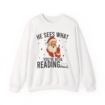 He Sees What You've Been Reading Sweatshirt