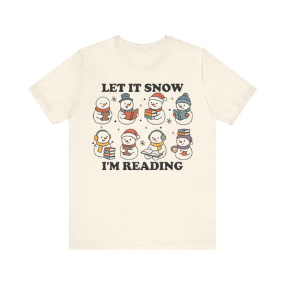 Let It Snow I'm Reading T-Shirt