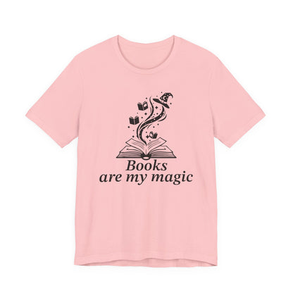 Books Are My Magic T-Shirt