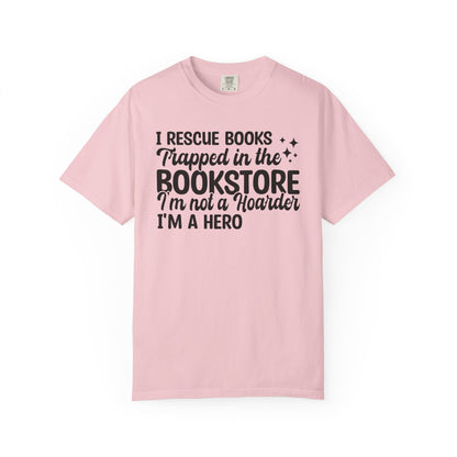 I Rescue Books Trapped In The Bookstore Comfort Colors® Shirt
