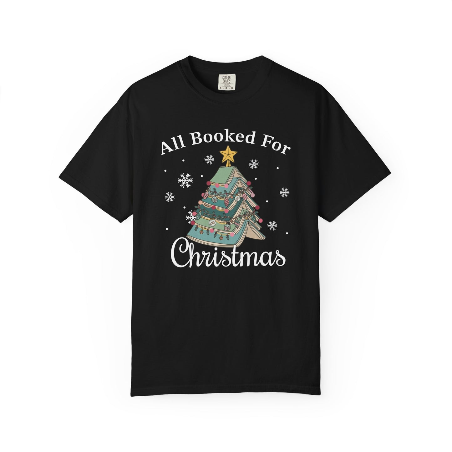 All Booked For Christmas Comfort Colors® Shirt