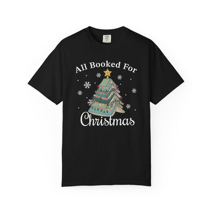 All Booked For Christmas Comfort Colors® Shirt