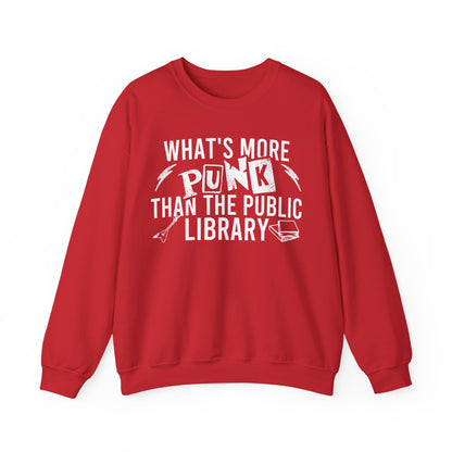 What's More Punk Than The Public Library Sweatshirt