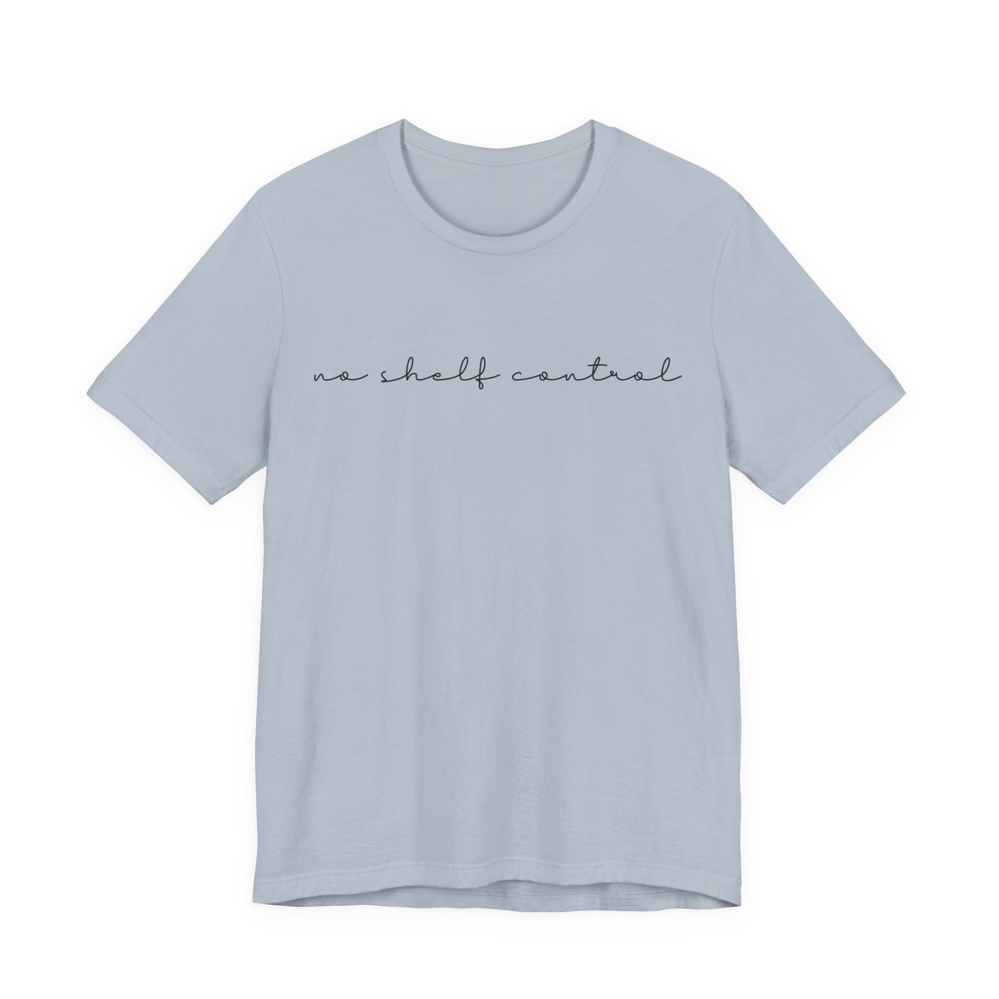 No Shelf Control T-Shirt