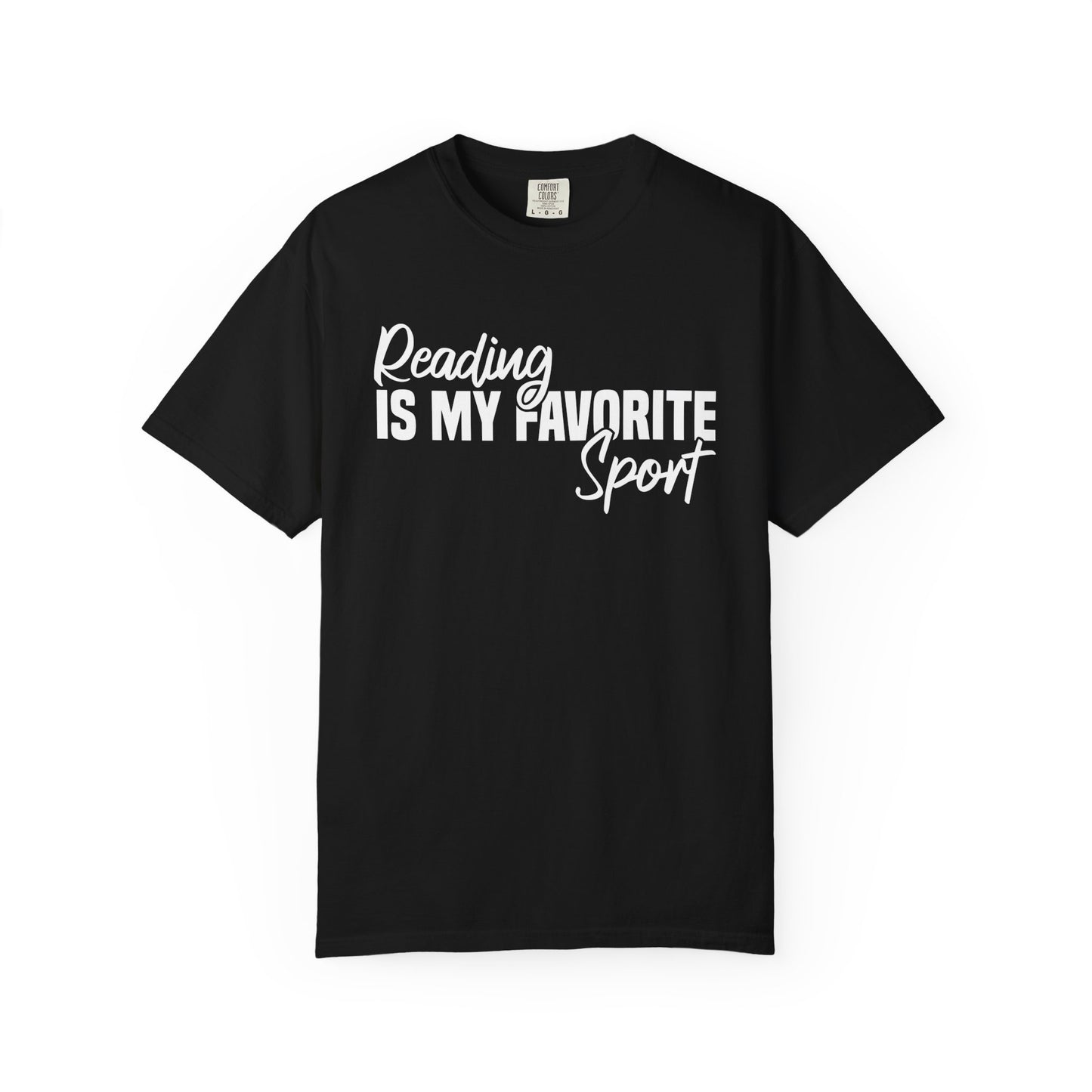 Reading Is My Favorite Sport  Comfort Colors® Shirt