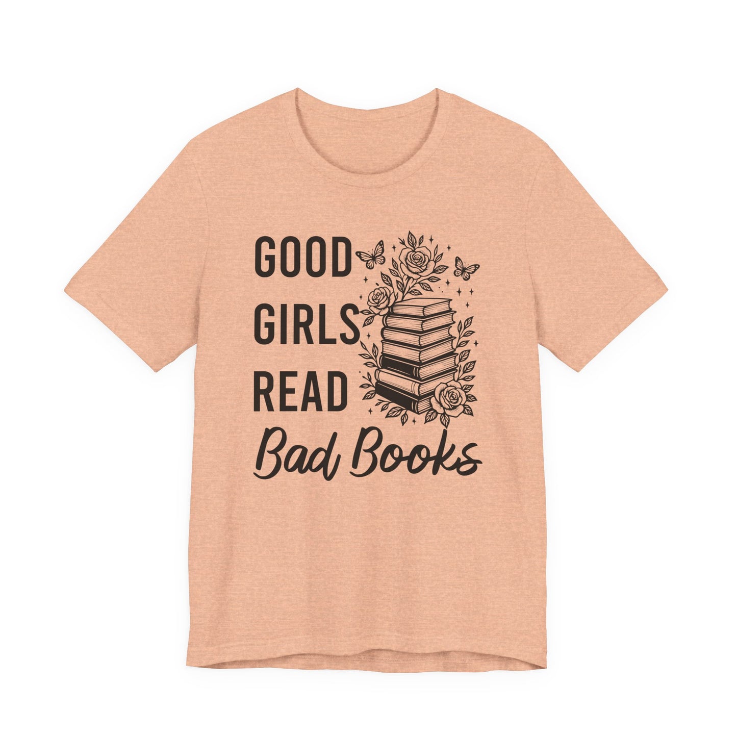 Good Girls Read Bad Books T-Shirt