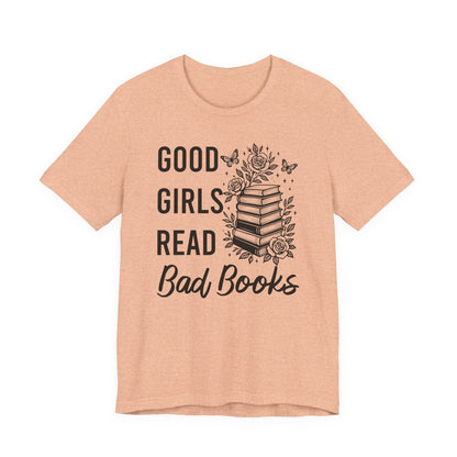 Good Girls Read Bad Books T-Shirt
