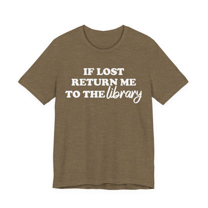 If Lost Return Me To The Library T-Shirt
